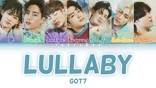 GOT7 (갓세븐) - LULLABY (Chinese ver.) - (Color Coded Lyrics Chinese|Pinyin|Esp)