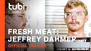 Fresh Meat: Jeffrey Dahmer | Official Trailer | A Tubi Original
