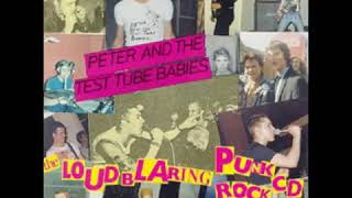 Peter And The Test Tube Babies   Excuses