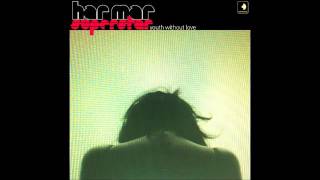 Har Mar Superstar - You Without Love (Subtitulado)
