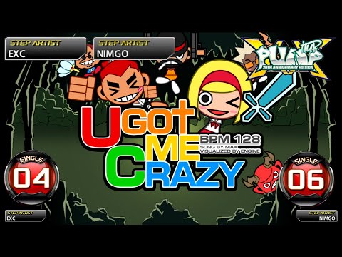 [PUMP IT UP XX] You Got Me Crazy S4 & S6