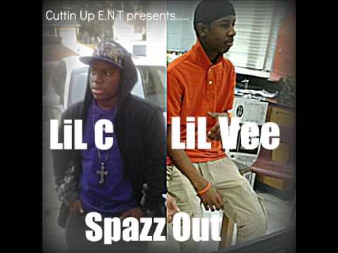 LiL C-Spazz Out ft LiL vee