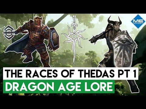 The Races of Thedas - Dragon Age Lore Mini-Series - Part 1