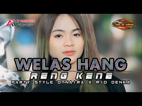 DJ PARGOY WELAS HANG RING KENE STYLE RIO DENKA VIRAL TERBARU