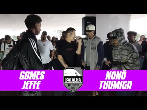 GOMES & JEFFE x NONÔ & THUMIGA - Batalha do Museu 414 (1ª FASE)
