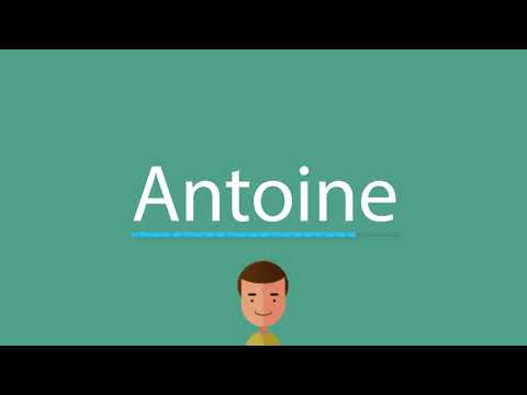 Antoine pronunciation