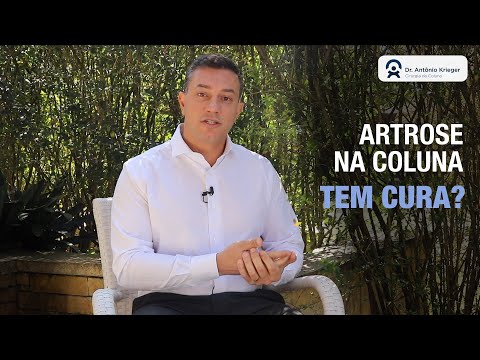 Dr. Antonio Krieger - Artrose da coluna tem cura?
