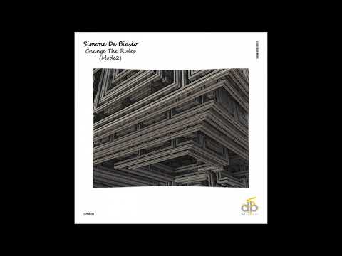 Simone De Biasio - Change The Rules (Mode2)