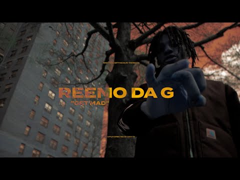 Reemo Da G - "Get Mad" (OFFICIAL MUSIC VIDEO) 🎥 By ZayyTV