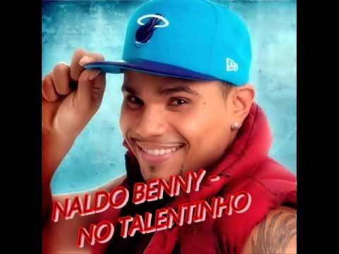 NALDO BENNY - NO TALENTINHO ♫♪ '