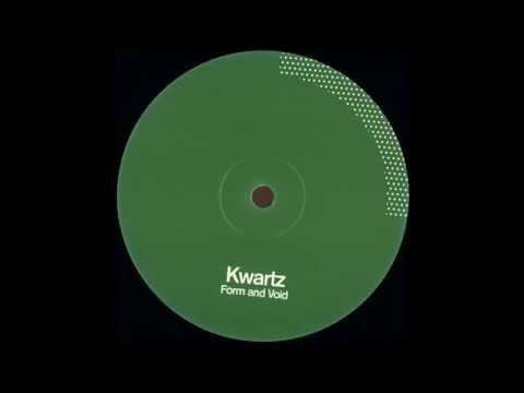 Kwartz - Form and Void