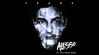 Alesso - Years ft. Matthew Koma