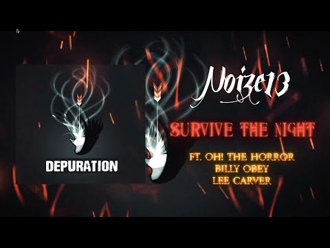 Survive The Night ft Oh! The Horror, Lee Carver & Billy Obey (Official Lyric Video)
