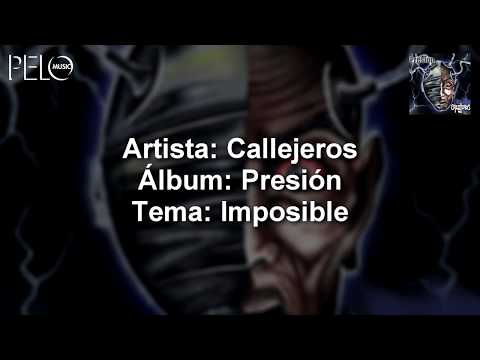Callejeros - Imposible (Letra)