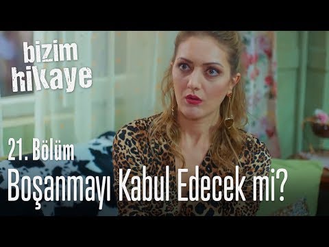 Ferda, boşanmayı kabul edecek mi? - Bizim Hikaye 21. Bölüm