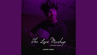 The Love Mashup (Acoustic Cover)