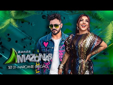 BANDA AMAZONAS - SET #01 MARCANTE-BREGÃO.
