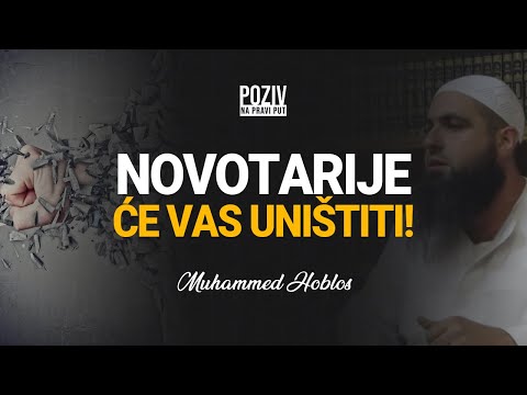 NOVOTARIJE ĆE VAS UNIŠTITI! - Muhammed Hoblos ᴴᴰ┇Poziv na pravi put