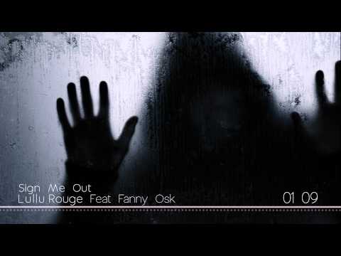 ◀Lulu Rouge feat Fanney Osk - Sign me out - Music Video