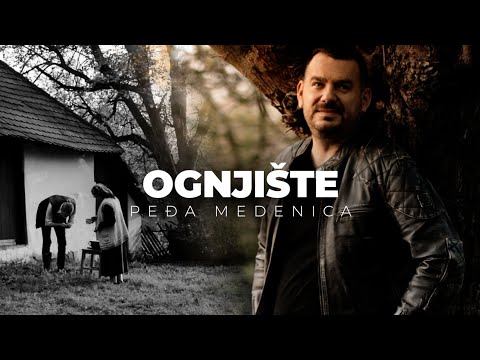 Pedja Medenica - Ognjiste (Official Video)