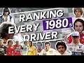 Ranking EVERY F1 Driver Of The 1980s