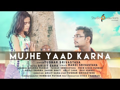 Tushar srivastava Mujhe yaad karna(own composition)