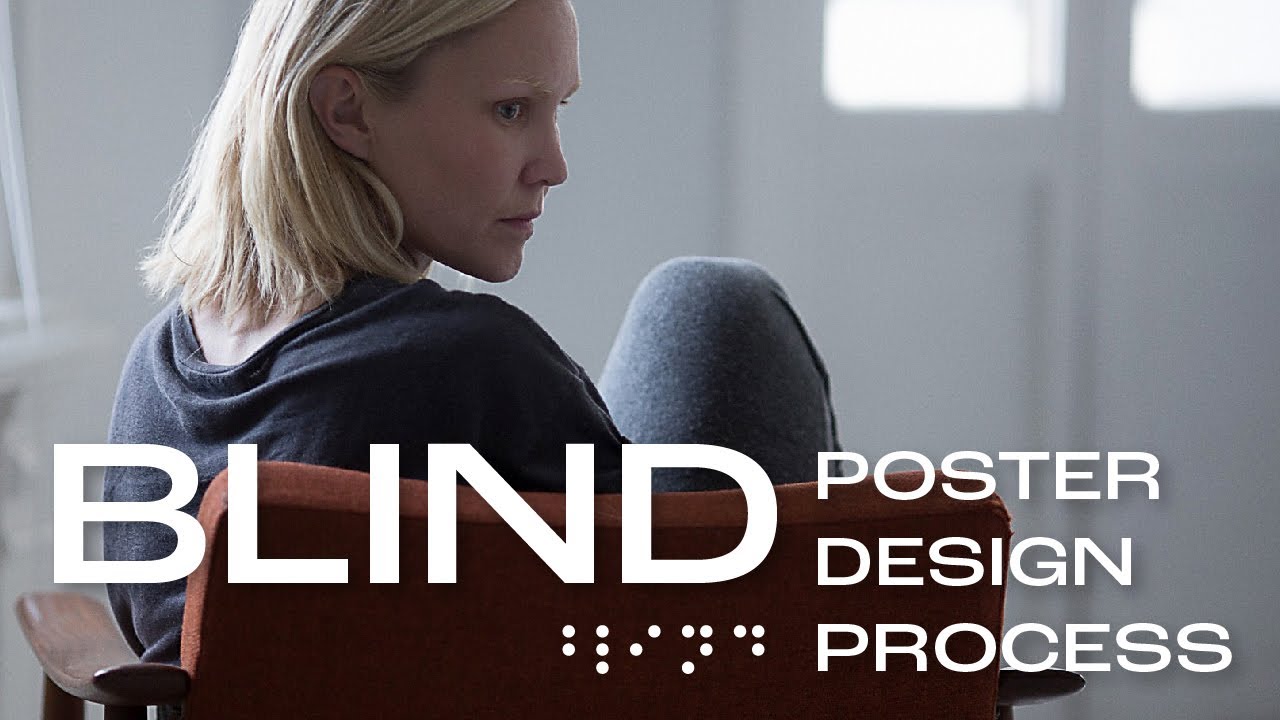 Movie poster design process- Blind (Eskil Vogt)