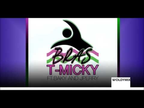 T- Micky Feat Baky & J Perry - Bras - Kanaval 2016