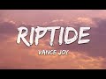 Vance Joy Riptide 1 Hour Music Lyrics