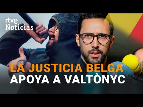El rapero VALTÒNYC no vuelve a ESPAÑA: La Justicia belga RECHAZA su extradición | RTVE Noticias
