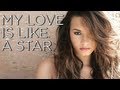 Demi Lovato -- My Love is Like a Star [Karaoke ...