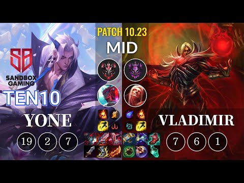 SB Ten10 Yone vs Vladimir Mid - KR Patch 10.23