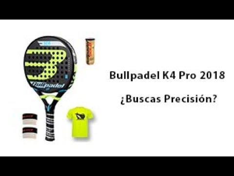 Bullpadel K4 Pro 2018 – Pádel Ibérico – Ofertas de pádel
