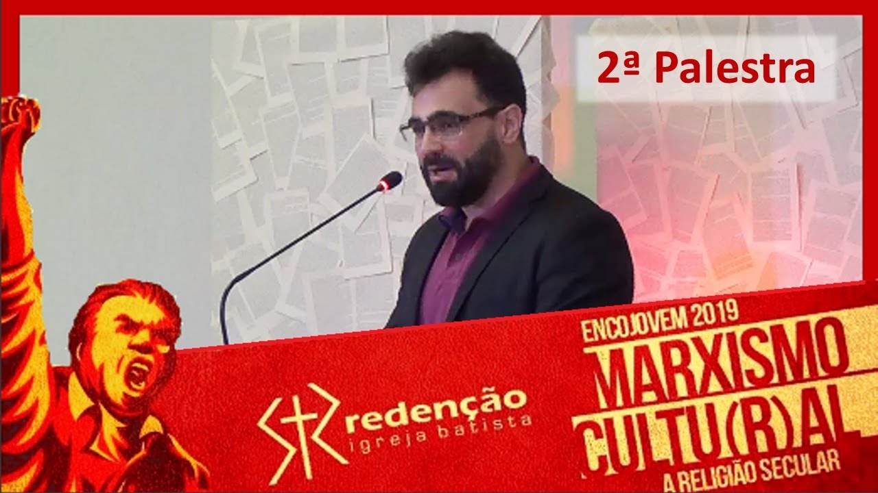 Marxismo Cultural | Ideologia de Gênero - Pr. Marcos Perin (Encojovem 2019)