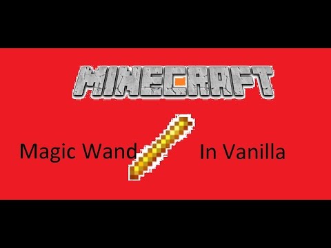 Magic Wand in Vanilla Minecraft 1.8