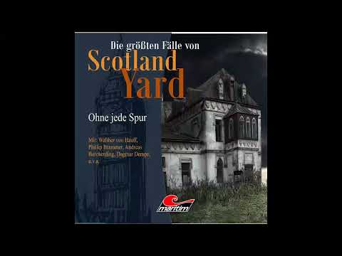Die größten Fälle von Scotland Yard - Folge 19: Ohne jede Spur (Komplette Folge)