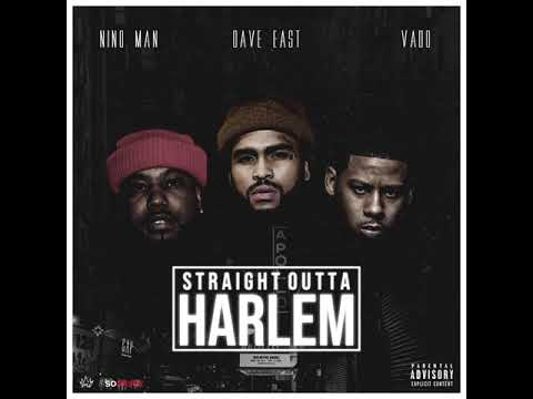 Nino Man x Dave East x Vado - Straight Outta Harlem (Official Audio)