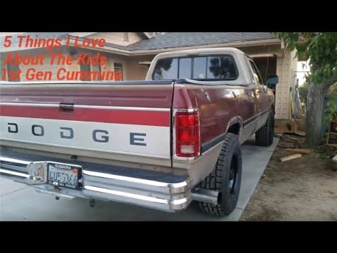 5 Things I Love About My Kids 1st First Gen Dodge Cummins