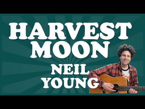 Neil Young | Harvest Moon | Guitar Tutorial