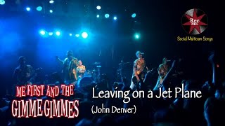 Me First and The Gimme Gimmes &quot;Leaving on a Jet Plane&quot; (John Denver) @ Sala Apolo (10/02/2017)