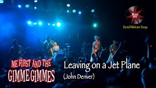 Me First and The Gimme Gimmes &quot;Leaving on a Jet Plane&quot; (John Denver) @ Sala Apolo (10/02/2017)