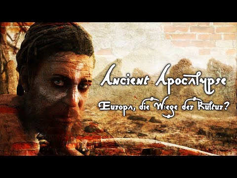 Ancient Apocalypse - Europa, die Wiege der Kultur?