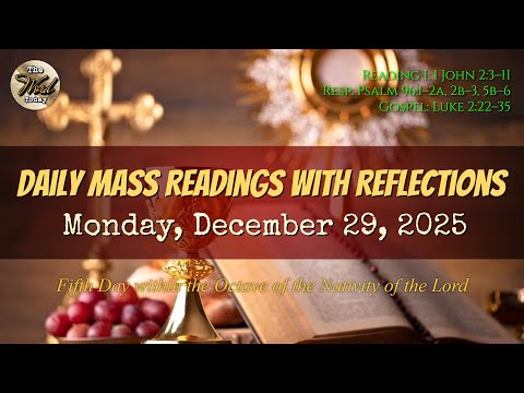 Today's Catholic Mass Readings & Gospel Reflection – Monday, December 29, 2025