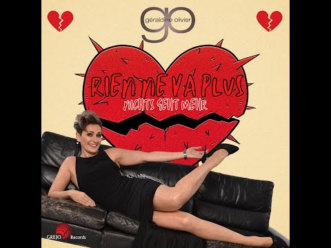 Géraldine Olivier - Rien ne va plus, nichts geht mehr (Lyric Video)