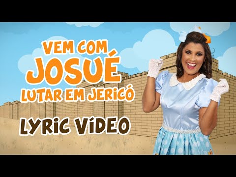 Aline Nascimento | [Lyric Vídeo] VEM COM JOSUÉ LUTAR EM JERICÓ