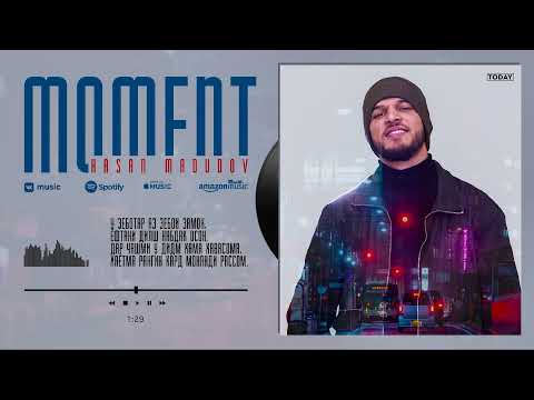 Hasan Madudov - Moment 