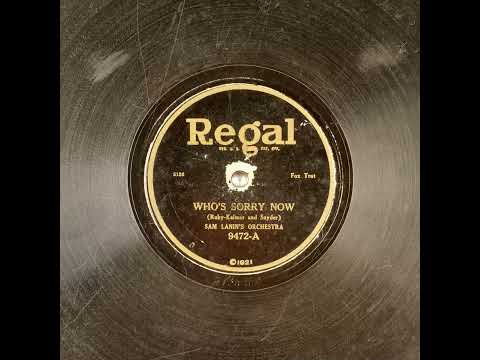 Who's Sorry Now - Sam Lanin's Orchestra