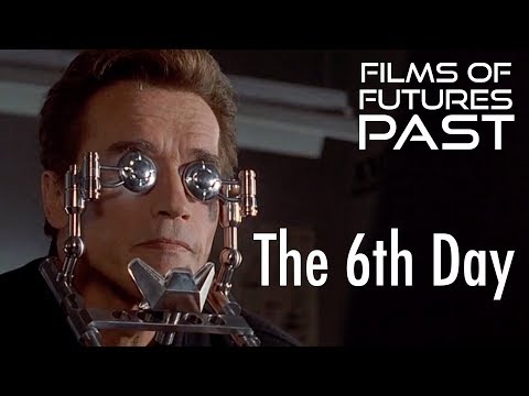 Films Of Futures Past - The 6th Day - What Did They Get Right?