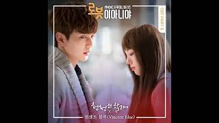 Download lagu [ENGSUB] Vincent Blue (Prod  플라이트티켓) - 천천히 할래 (Slowly) [I'm Not A Robot 로봇이 아니야 OST Part 6] mp3