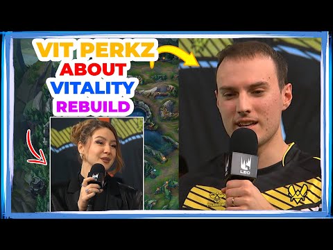 VIT Perkz About VITALITY REBUILD 🤔
